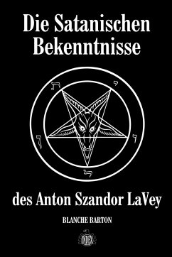 Die Satanischen Bekenntnisse des Anton Szandor LaVey - Barton, Blanche