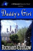 Daddy's Girl (Jill Bennett Detective Novels, #2) (eBook, ePUB)