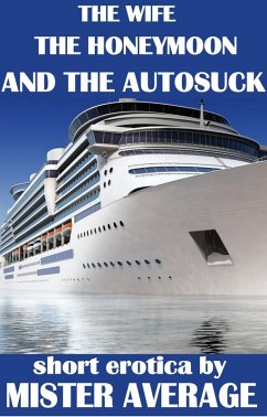 Cover The Wife, The Honeymoon and the Autosuck (eBook, ePUB)