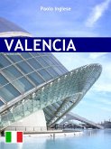 Valencia guida italiana italiano (eBook, ePUB)