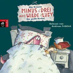 Das große Dunkel / Minus Drei & die wilde Lucy Bd.3 (MP3-Download) - Krause, Ute