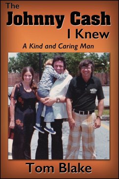 Cover The Johnny Cash I Knew. A Kind and Caring Man (eBook, ePUB)