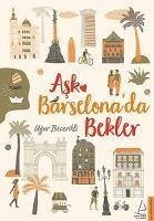 Ask Barselonada Bekler - Becerikli, Ugur