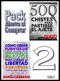 Pack Ahorra al Comprar 2 - nº 021: Cómo crear fuentes de ingresos pasivos para lograr la libertad financiera & 500 Chistes para partirse el ajete (eBook, ePUB)