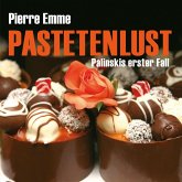 Pastetenlust (Ungekürzt) (MP3-Download)