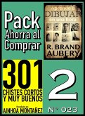 Pack Ahorra al Comprar 2 (Nº 023): 301 Chistes Cortos y Muy Buenos & Aprende a dibujar en una hora (eBook, ePUB)