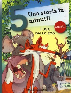 Cover Fuga dallo zoo. Una storia in 5 minuti!