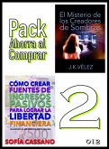 Pack Ahorra al Comprar 2 - 012: Cómo crear fuentes de ingresos pasivos para lograr la libertad financiera & El Misterio de los Creadores de Sombras (eBook, ePUB) Pack Ahorra al Comprar 2 - 012: Cómo crear fuentes de ingresos pasivos para lograr la libertad financiera & El Misterio de los Creadores de Sombras (eBook, ePUB)