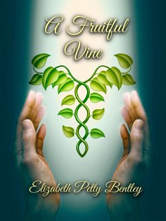 Cover A Fruitful Vine (eBook, ePUB)