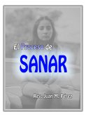 El Proceso De Sanar (eBook, ePUB)