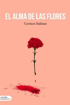 El alma de las flores (eBook, ePUB) - Salinas, Carmen