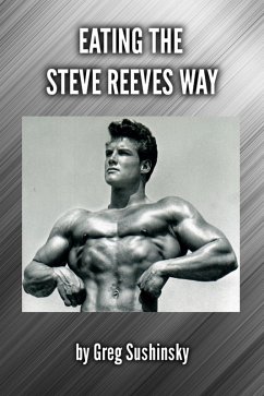 Cover Eating the Steve Reeves Way (eBook, ePUB)