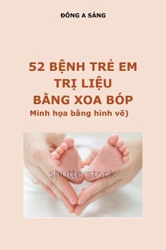 Cover 52 b¿nh tr¿ em - Tr¿ li¿u b¿ng xoa bóp (Minh h¿a b¿ng hình v¿) (eBook, ePUB)