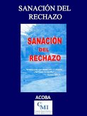 Sanación del rechazo (eBook, ePUB) Sanación del rechazo (eBook, ePUB)