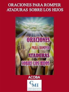 Cover Oraciones para romper ataduras sobre los hijos (eBook, ePUB)