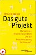 Das gute Projekt (eBook, ePUB) - Bild 1
