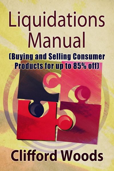 Liquidations Manual (eBook, ePUB)