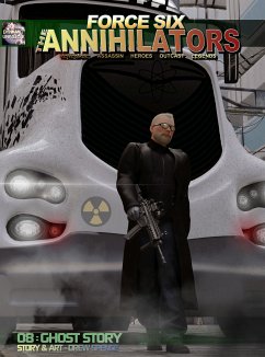 Force Six, The Annihilators 08 Ghost Story (eBook, ePUB) - Spence, Drew