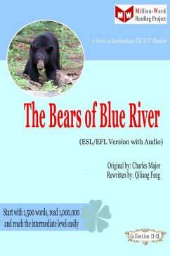 The Bears of Blue River (ESL/EFL Version with Audio) (eBook, ePUB) - Qiliang Feng; Major, Charles