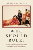 Who Should Rule? (eBook, ePUB)