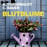 Blutblume (Ungekürzt) (MP3-Download) - Bild 1