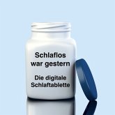 Schlaflos war gestern! Die digitale Schlaftablette (MP3-Download) Schlaflos war gestern! Die digitale Schlaftablette (MP3-Download)