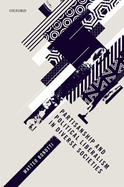 Cover Partisanship and Political Liberalism in Diverse Societies (eBook, ePUB)