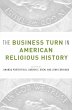 The Business Turn in American Religious... - Bild 1