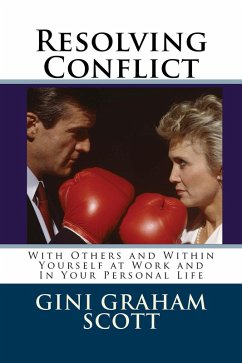 Resolving Conflict (eBook, ePUB) - Scott, Gini Graham