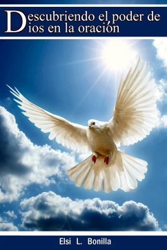 Cover Descubriendo el poder de Dios en la oracion (eBook, ePUB)