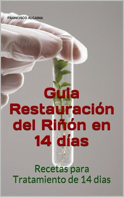 Cover Guia Restauracion del Riñon en 14 dias (eBook, ePUB)
