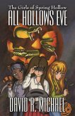 All Hollows Eve (The Girls of Spring Hollow (GoSH), #4) (eBook, ePUB) All Hollows Eve (The Girls of Spring Hollow (GoSH), #4) (eBook, ePUB)