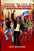 Through the Eyes of Rebel Women (eBook, ePUB)