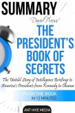 The President's Book of Secrets: The Untold Story of Intelligence Briefings to America's Presidents from Kennedy to Obama   Summary (eBook, ePUB)