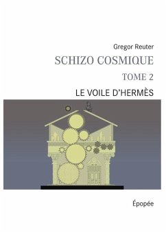Schizo cosmique tome 2 (eBook, ePUB) Schizo cosmique tome 2 (eBook, ePUB)