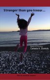 Stronger Than You Know... (eBook, ePUB) Stronger Than You Know... (eBook, ePUB)