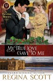 My True Love Gave to Me (The Marvelous Munroes, #1) (eBook, ePUB)