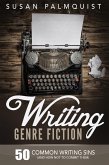50 Common Writing Sins and How Not to Commit Them (Writing Genre Fiction, #2) (eBook, ePUB) 50 Common Writing Sins and How Not to Commit Them (Writing Genre Fiction, #2) (eBook, ePUB)