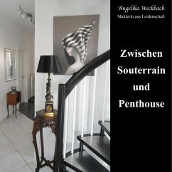 Zwischen Souterrain und Penthouse (MP3-Download) - Weckbach, Angelika