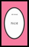 Psalmi (Bô Yin Râ Prijevodi, #13) (eBook, ePUB)