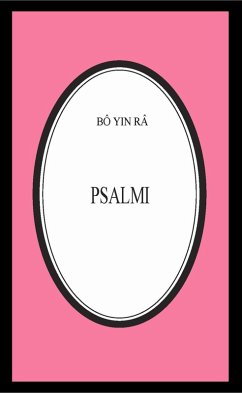 Psalmi (Bô Yin Râ Prijevodi, #13) (eBook, ePUB) - Râ, Bô Yin