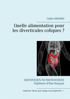 Quelle alimentation pour les diverticules coliques ? (eBook, ePUB) - Menard, Cédric