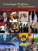 Cronología Profética de Nostradamus. Tomo 6 - 2000/2050 (eBook, ePUB)