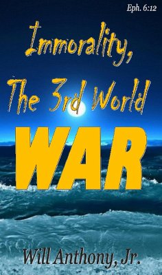 Cover Immorality, The 3rd World War (eBook, ePUB)