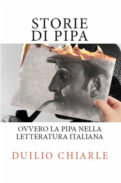 Cover Storie di pipa ovvero la pipa nella letteratura italiana (La grande letteratura italiana, #11) (eBook, ePUB)