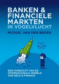 Banken en Financiële Markten in Vogelvlucht (eBook, ePUB) - Broek, Michiel van den