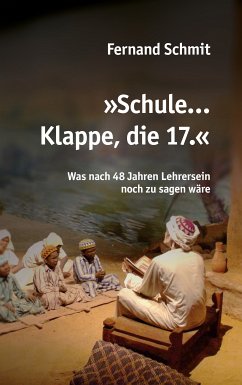 Schule ... Klappe, die 17. (eBook, ePUB) - Schmit, Fernand