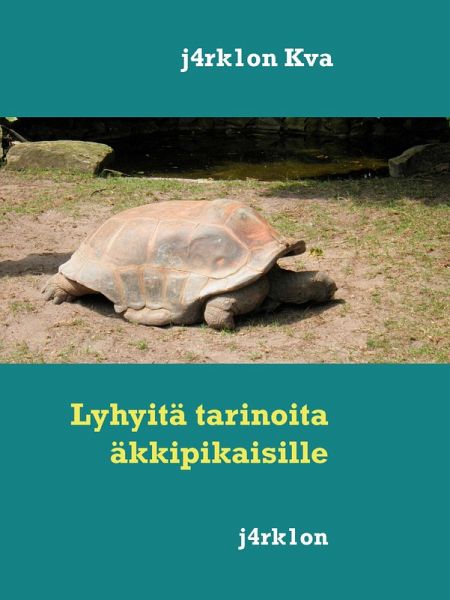 Lyhyitä tarinoita äkkipikaisille (eBook, ePUB)