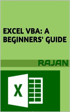Excel VBA: A Beginners' Guide (eBook, ePUB) - Rajan