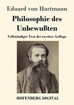 Philosophie des Unbewußten (eBook, ePUB) - Hartmann, Eduard Von